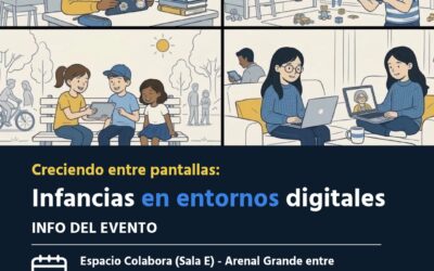 Creciendo entre pantallas: Infancias en entornos digitales